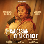 The Caucasian Chalk Circle, Rose Theatre The Caucasian Chalk Circle, Rose Theatre