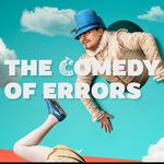 The Comedy of Errors, Shakespeare's Globe The Comedy of Errors, Shakespeare's Globe
