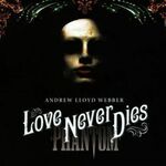 Love Never Dies Love Never Dies