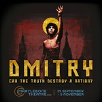 Dmitry, Marylebone Theatre Dmitry, Marylebone Theatre
