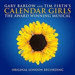 Calendar Girls The Musical Calendar Girls The Musical