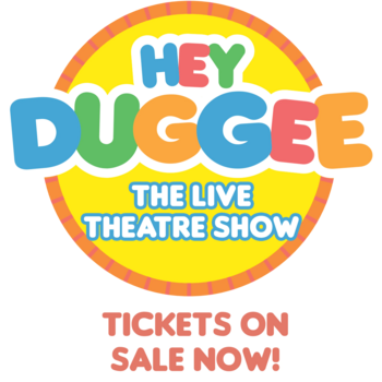 Hey Duggee The Live Theatre Show Hey Duggee The Live Theatre Show
