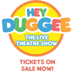 Hey Duggee The Live Theatre Show, UK Tour 2022 / 23 Hey Duggee The Live Theatre Show, UK Tour 2022 / 23