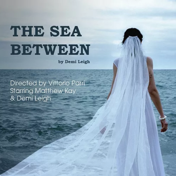 The Sea Between The Sea Between