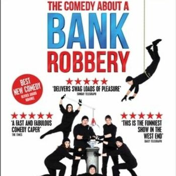 The Comedy About a Bank Robbery The Comedy About a Bank Robbery