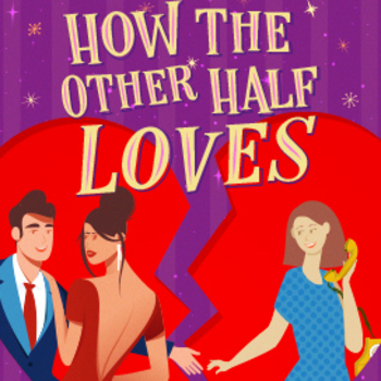How the Other Half Loves How the Other Half Loves