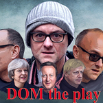 DOM – The Play, The Other Palace Theatre DOM – The Play, The Other Palace Theatre
