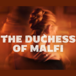 The Duchess of Malfi, Shakespeare's Globe The Duchess of Malfi, Shakespeare's Globe