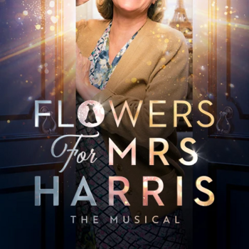Flowers for Mrs Harris Flowers for Mrs Harris
