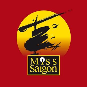 Miss Saigon Miss Saigon