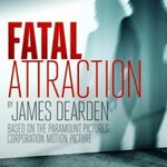 Fatal Attraction, UK Tour 2022 Fatal Attraction, UK Tour 2022