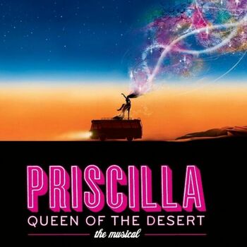 Priscilla Queen of the Desert Priscilla Queen of the Desert