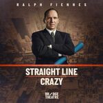 Straight Line Crazy, Bridge Theatre Straight Line Crazy, Bridge Theatre