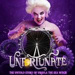 Unfortunate - The Untold Story of Ursula Unfortunate - The Untold Story of Ursula
