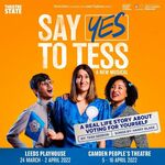 Say Yes To Tess, UK Tour 2022 Say Yes To Tess, UK Tour 2022