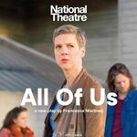 All of Us, National Theatre All of Us, National Theatre