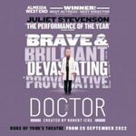 The Doctor, The Duke of York's Theatre The Doctor, The Duke of York's Theatre