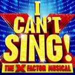 I Can't Sing! The X-Factor Musical, London Palladium I Can't Sing! The X-Factor Musical, London Palladium