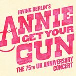 Annie Get Your Gun, London Palladium Annie Get Your Gun, London Palladium