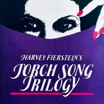 Torch Song Trilogy Torch Song Trilogy