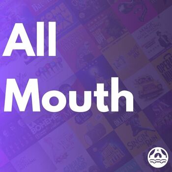 All Mouth All Mouth