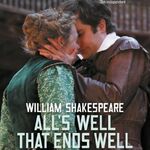 All's Well That Ends Well, Shakespeare's Globe All's Well That Ends Well, Shakespeare's Globe
