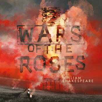 Wars of the Roses Wars of the Roses