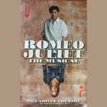 Romeo And Juliet The Musical, Piccadilly Theatre Romeo And Juliet The Musical, Piccadilly Theatre