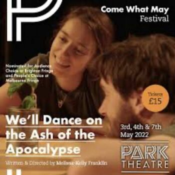 We’ll Dance on the Ash of the Apocalypse We’ll Dance on the Ash of the Apocalypse