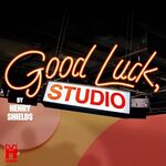Good Luck, Studio Good Luck, Studio