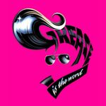 Grease Grease