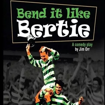 Bend it like Bertie Bend it like Bertie