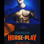 Horse-Play, Riverside Studios Horse-Play, Riverside Studios